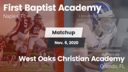 Matchup: First Baptist Academ vs. West Oaks Christian Academy 2020