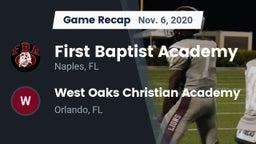 Recap: First Baptist Academy  vs. West Oaks Christian Academy 2020