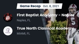 Recap: First Baptist Academy - Naples vs. True North Classical Academy 2021