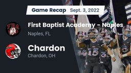 Recap: First Baptist Academy - Naples vs. Chardon  2022