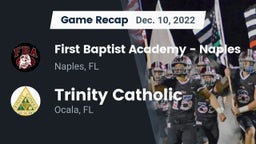 Recap: First Baptist Academy - Naples vs. Trinity Catholic  2022