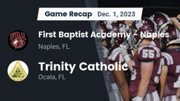 Recap: First Baptist Academy - Naples vs. Trinity Catholic  2023