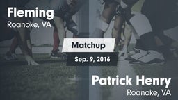 Matchup: Fleming vs. Patrick Henry  2016