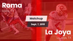 Matchup: Roma vs. La Joya  2018