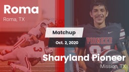 Matchup: Roma vs. Sharyland Pioneer  2020
