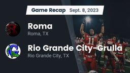 Recap: Roma  vs. Rio Grande City-Grulla  2023