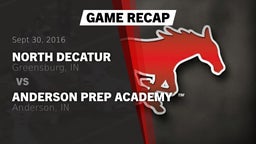 Recap: North Decatur  vs. Anderson Prep Academy  2016