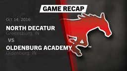 Recap: North Decatur  vs. Oldenburg Academy  2016