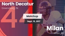 Matchup: North Decatur vs. Milan  2017