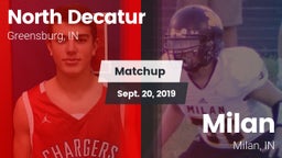 Matchup: North Decatur vs. Milan  2019