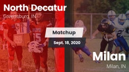 Matchup: North Decatur vs. Milan  2020