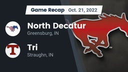 Recap: North Decatur  vs. Tri  2022