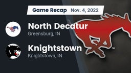 Recap: North Decatur  vs. Knightstown  2022