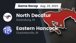 Recap: North Decatur  vs. Eastern Hancock  2023