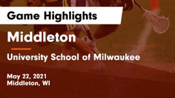 Middleton  vs University School of Milwaukee Game Highlights - May 22, 2021