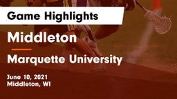 Middleton  vs Marquette University  Game Highlights - June 10, 2021