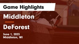Middleton  vs DeForest  Game Highlights - June 1, 2023