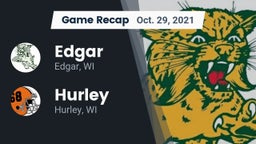 Recap: Edgar  vs. Hurley  2021
