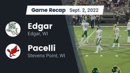 Recap: Edgar  vs. Pacelli  2022