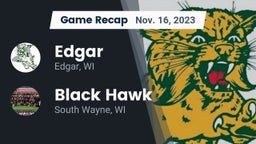 Recap: Edgar  vs. Black Hawk  2023