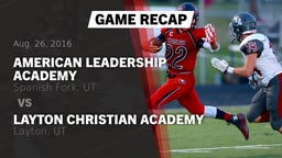 Recap: American Leadership Academy  vs. Layton Christian Academy  2016