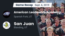 Recap: American Leadership Academy  vs. San Juan  2019