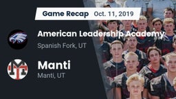 Recap: American Leadership Academy  vs. Manti  2019