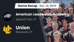 Recap: American Leadership Academy  vs. Union  2019