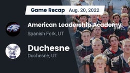 Recap: American Leadership Academy  vs. Duchesne  2022