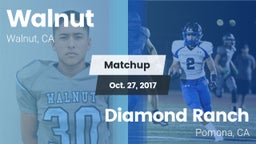 Matchup: Walnut vs. Diamond Ranch  2017