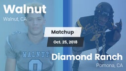 Matchup: Walnut vs. Diamond Ranch  2018
