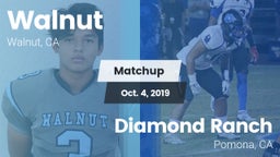 Matchup: Walnut vs. Diamond Ranch  2019