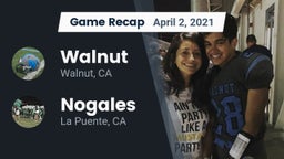 Recap: Walnut  vs. Nogales  2021