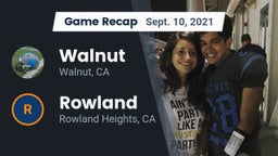 Recap: Walnut  vs. Rowland  2021