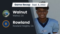 Recap: Walnut  vs. Rowland  2022