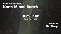 Matchup: North Miami Beach vs. Dr. Krop  2016