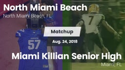 Matchup: North Miami Beach vs. Miami Killian Senior High 2018