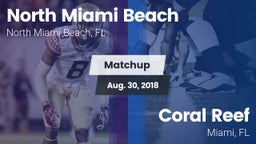 Matchup: North Miami Beach vs. Coral Reef  2018