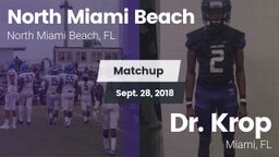 Matchup: North Miami Beach vs. Dr. Krop  2018
