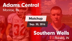 Matchup: Adams Central vs. Southern Wells  2016