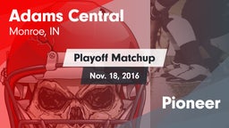 Matchup: Adams Central vs. Pioneer 2016