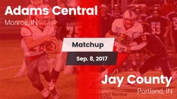 Matchup: Adams Central vs. Jay County  2017