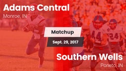Matchup: Adams Central vs. Southern Wells  2017