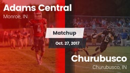 Matchup: Adams Central vs. Churubusco  2017