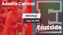 Matchup: Adams Central vs. Eastside  2018