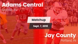 Matchup: Adams Central vs. Jay County  2018