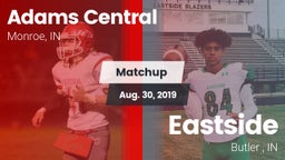 Matchup: Adams Central vs. Eastside  2019