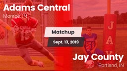 Matchup: Adams Central vs. Jay County  2019