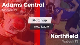 Matchup: Adams Central vs. Northfield  2019