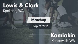 Matchup: Lewis & Clark vs. Kamiakin  2016